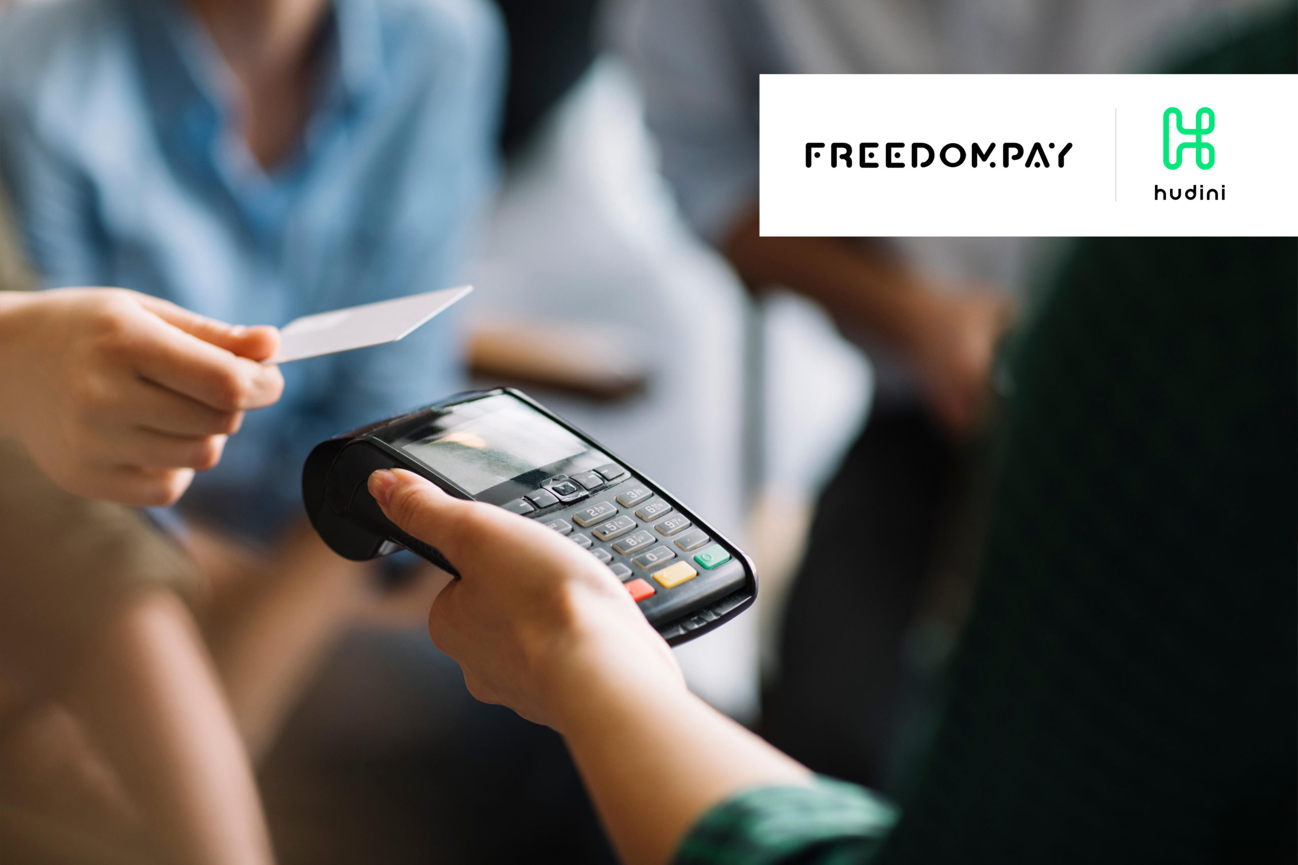 Hudini and FreedomPay collaborate to make commerce technology in the hospitality industry future-ready