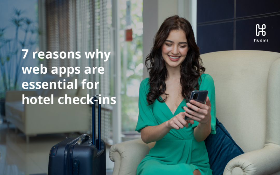 7 reasons why PWAs are essential for hotel check-ins