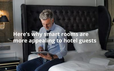 Here’s why smart rooms are more appealing to hotel guests