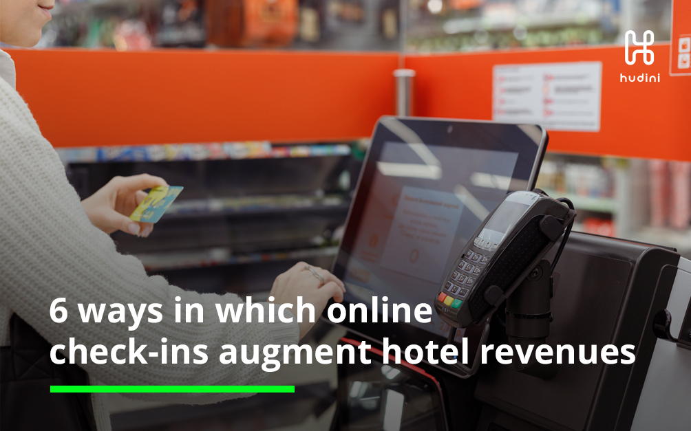 6 ways in which online check-ins augment hotel revenues